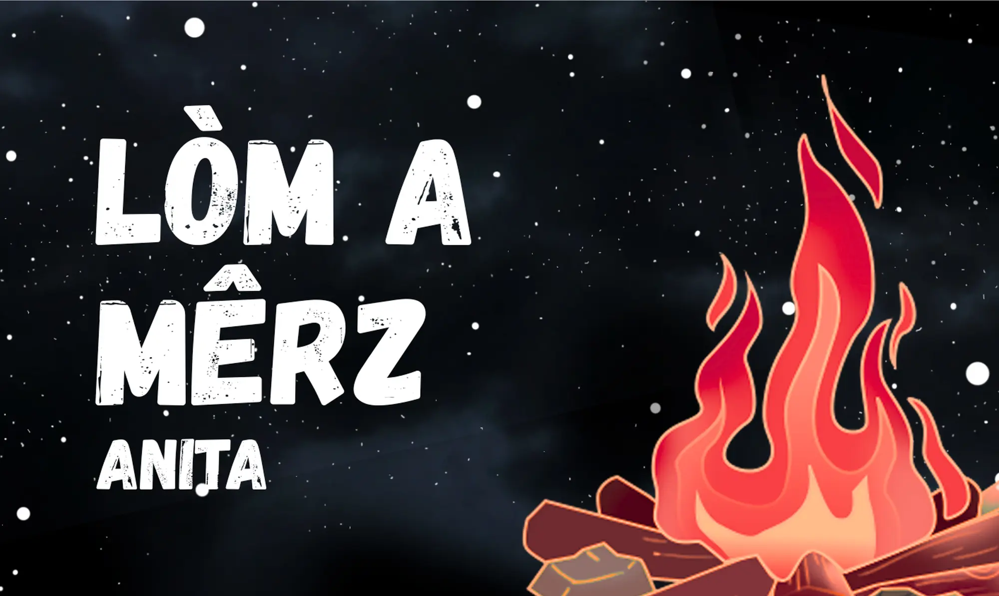 Lòm a Mêrz - Anita 