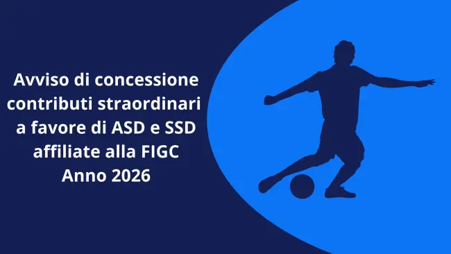 Avviso di concessione di contributi straordinari a favore di ASD e SSD affiliate alla FIGC Anno 2026